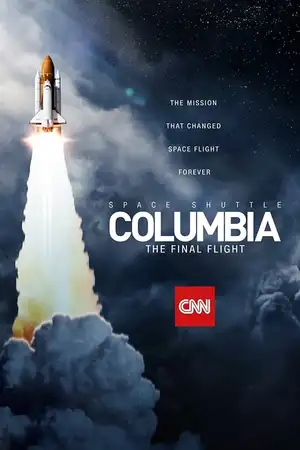 Space Shuttle Columbia: The Final Flight