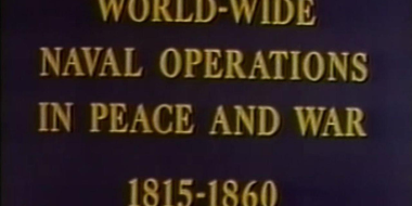 World Wide Naval Operations in Peace & War (1815-1860)