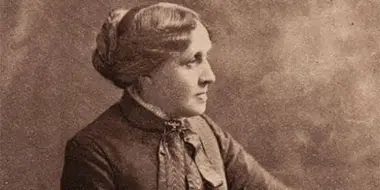 Louisa May Alcott: the Woman Behind 'Little Women'