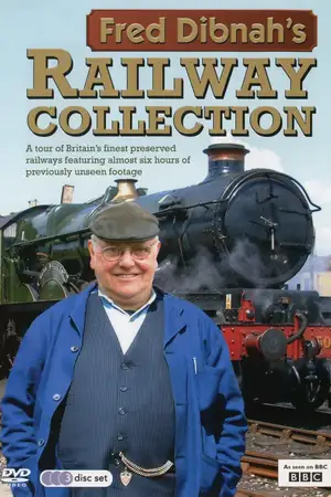 Fred Dibnah's Railway Collection