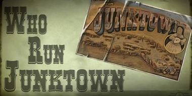 Who Run Junktown