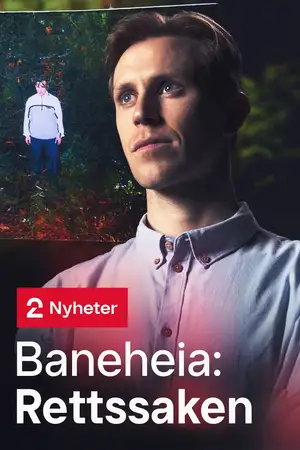 Baneheia: Rettssaken