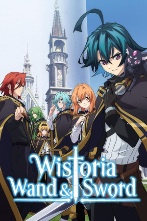 Wistoria: Wand and Sword