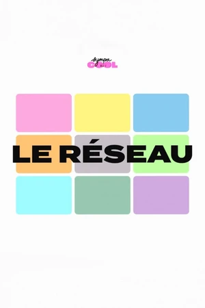 Le Réseau