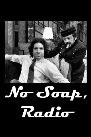 No Soap, Radio