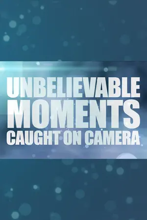 Unbelievable Moments Caught on Camera