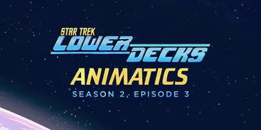 Animatics - Season 2, Episode 3