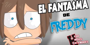 EL FANTASMA DE FREDDY