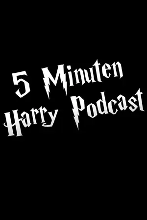 5 Minuten Harry Podcast