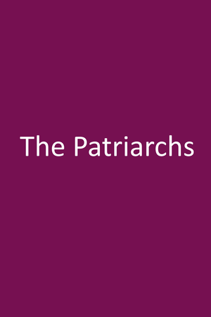 The Patriarchs