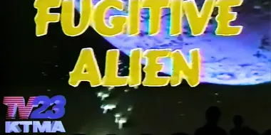 Fugitive Alien