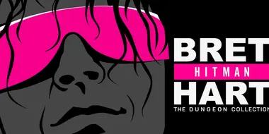 Bret Hart: The Dungeon Collection