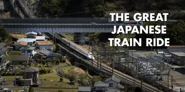 The Great Japanese Train Ride