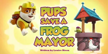 Pups Save a Frog Mayor