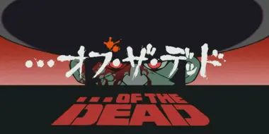 ... of the Dead