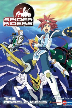 Oracle Spider Riders Spider Riders - Spider Riders: The Heroes of Oracle, Spider Riders ...