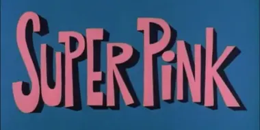 Super Pink