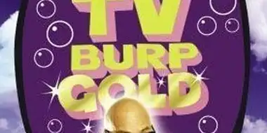 TV Burp Gold