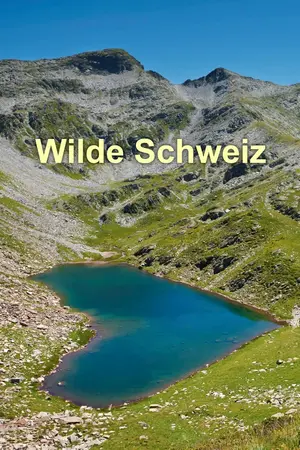 Wilde Schweiz