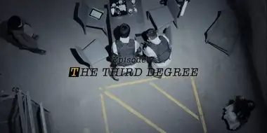 THE THIRD DEGREE