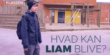 What can Liam become?