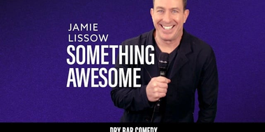 Jamie Lissow: Something Awesome