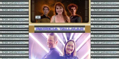 Patricia Tallman - From Star Trek Stunts to security... space has limitless roles for this Actress