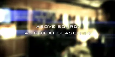 Above Board: A Look At Season 14