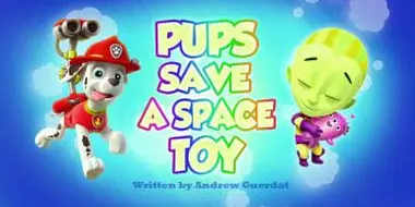 Pups Save a Space Toy