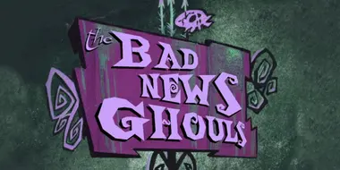 The Bad News Ghouls