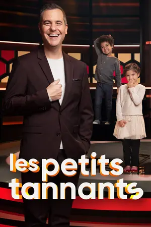 Les petits tannants