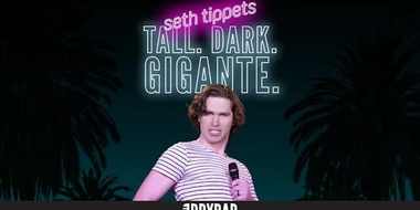 Seth Tippetts: Tall. Dark. Gigante.