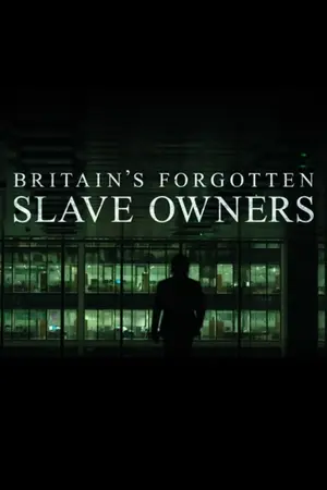 Britain's Forgotten Slave Owners