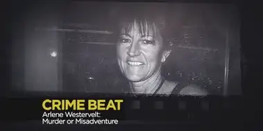 Arlene Westervelt Murder or Misadventure?