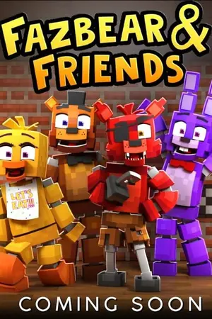 Fazbear & Friends