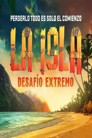 La isla: Desafío extremo