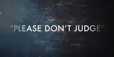 "Please Don't Judge"