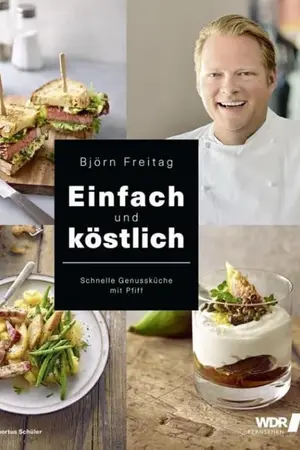 Einfach und köstlich