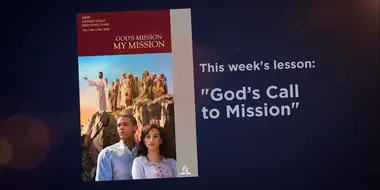 Lesson: 3 - God's Call to Mission