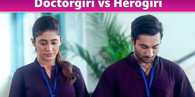 Doctorgiri vs Herogiri