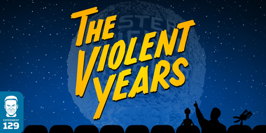 The Violent Years