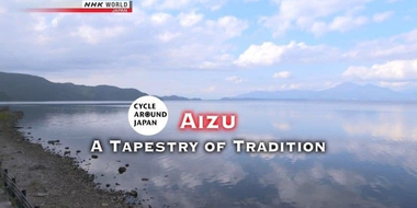 Aizu - A Tapestry of Tradition