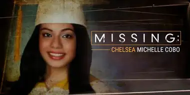 Missing: Chelsea Michelle Cobo