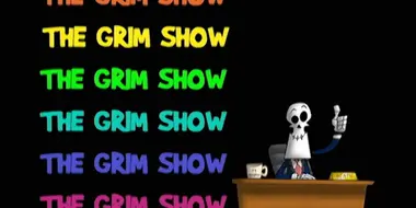 The Grim Show