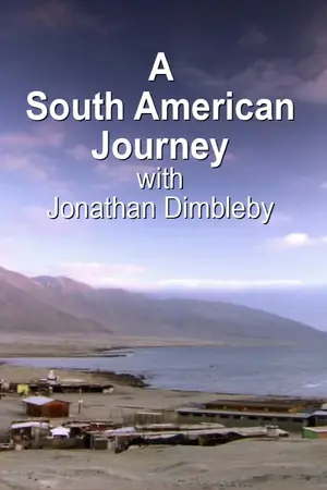 A South American Journey with Jonathan Dimbleby