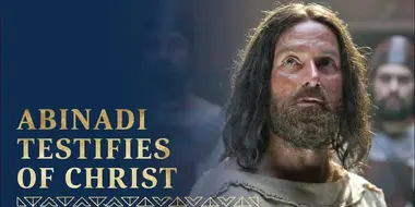 Abinadi Testifies of Jesus Christ