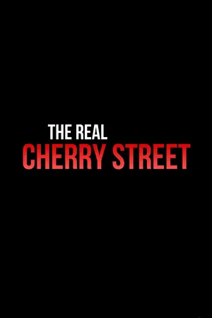 The Real Stories of Cherry Street