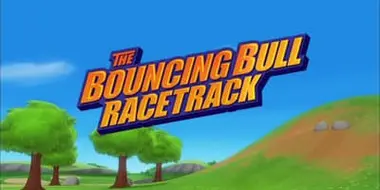 The Bouncing Bull Racetrack