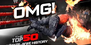 OMG! The Top 50 Incidents in WWE History