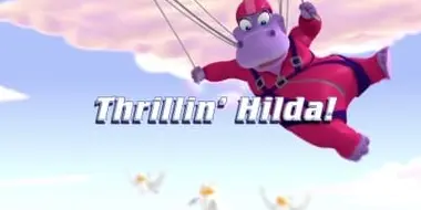 Thrillin' Hilda!